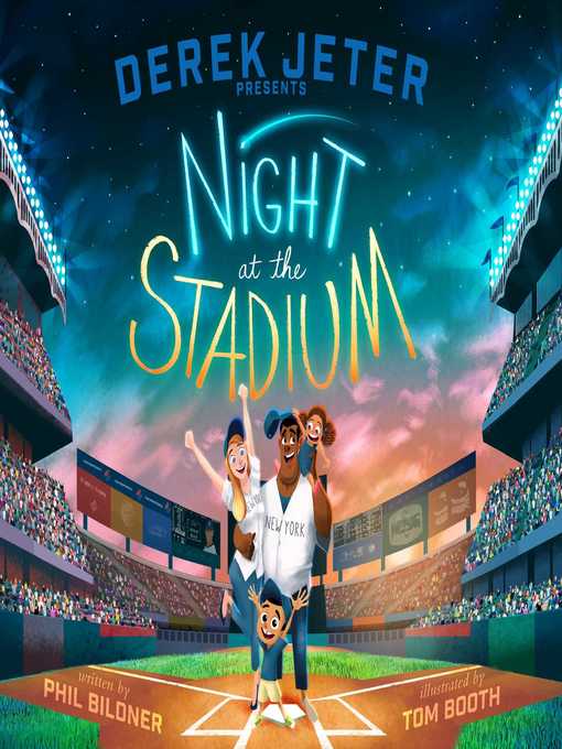 Title details for Derek Jeter Presents a Night at the Stadium by Phil Bildner - Wait list